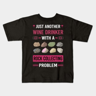 Wine Drinker Rock Collecting Rocks Rockhound Rockhounding Kids T-Shirt